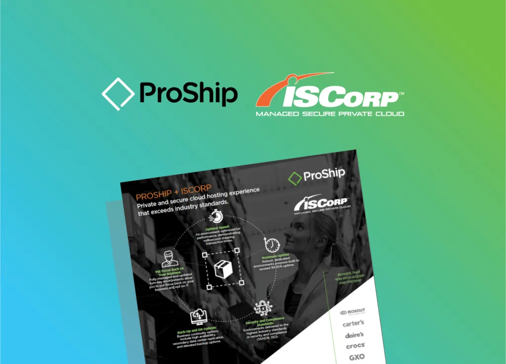 ProShip Multi-Carrier Shipping Software via ISCorp Private Cloud Hosting